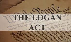 The Logan Act…